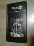 Mesaje - versuri, proza, teatru, eseuri scrise de universitari bucuresteni (1981