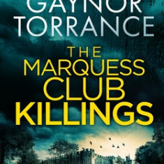 THE MARQUESS CLUB KILLINGS a gripping Welsh murder mystery