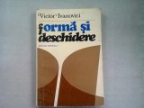 FORMA SI DESCHIDERE - VICTOR IVANOVICI