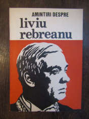 AMINTIRI DESPRE LIVIU REBREANU - ION POPESCU-SIRETEANU foto