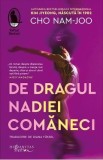 Cumpara ieftin De dragul Nadiei Comaneci - Cho Nam-Joo