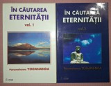 PARAMAHANSA YOGANANDA - IN CĂUTAREA ETERNITĂȚII (VOL. 1-2)