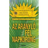 Az aranyl&oacute; f&eacute;l napkorong - Chimamanda Ngozi Adichie