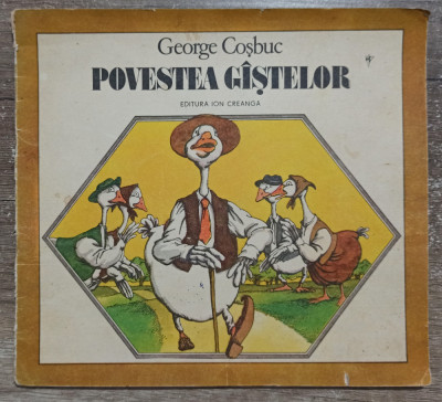 Povestea gastelor - George Cosbuc// ilustratii Vasile Olac foto