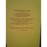 Serban Milcoveanu - Enciclopedie pentru inteligente, vol. V: 1548 1980 (Editia: 2005)