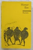 ILIAS (ILIADA ) von HOMER , 1979 , PREZINTA SUBLINIERI SI HALOURI DE APA *