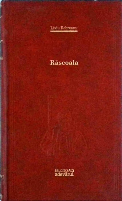 Liviu Rebreanu - Rascoala