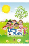 Let&#039;s play! Poems, Riddles, Songs and Games