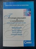 Tehnologia informatiei si a comunicatiilor. Manual pentru clasa a 11-a - Mioara Gheorghe, Monica Tataram