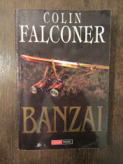 BANZAI -COLIN FALCONER foto