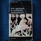 Cumpara ieftin ARTA EGIPTEANA SI CIVILIZATIILE MEDITERANEENE - CONSTANTIN DANIEL, MERIDIANE