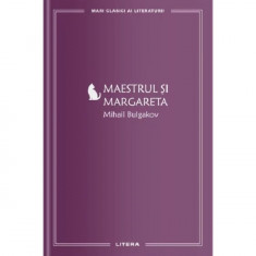 Maestrul si Margareta - Mihail Bulgakov, editia 2022