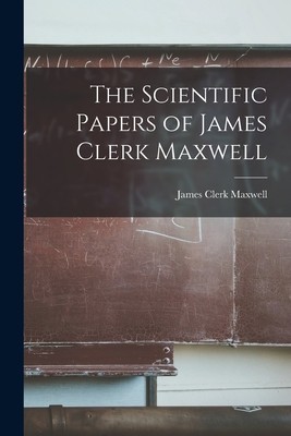 The Scientific Papers of James Clerk Maxwell foto
