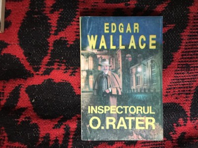 k1 Inspectorul O. Rater - Edgar Wallace foto
