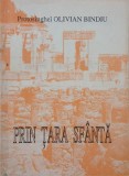 Prin Tara Sfanta - Olivian Bindu