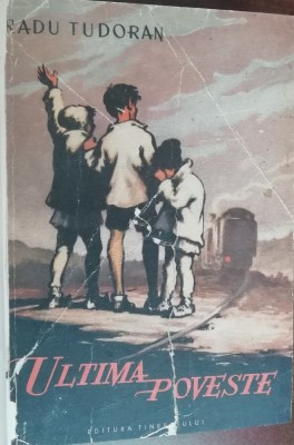 myh 50f - Radu Tudoran - Ultima poveste - editie interbelica foto