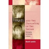 Israel and the Daughters of the Shoa