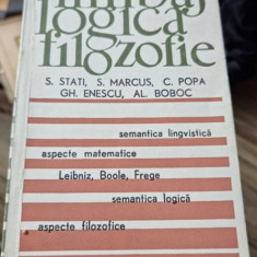 S. Stati, S. Marcus, C. Popa, Gh. Enescu - Limbaj, Logica, Filozofie