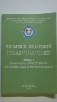 Teste grila pentru examenul de licenta, specializarea management (vezi detalii pentru livrare in tara) foto