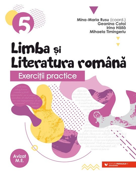 Exercitii practice de limba si literatura romana. Caiet de lucru. Clasa a V-a, 2022-2023 Cotoi Geanina