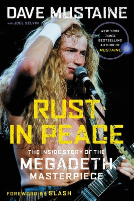 Rust in Peace: The Inside Story of the Megadeth Masterpiece foto