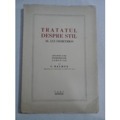 TRATATUL DESPRE STIL AL LUI DEMETRIOS - 1943