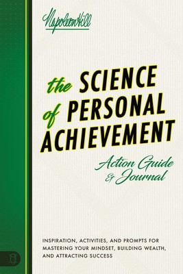 The Science of Personal Achievement Action Guide: Inspiration, Activities and Prompts for Mastering Your Mindset, Building Wealth, and Attracting Succ foto