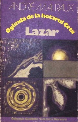 OGLINDA DE LA HOTARUL CETATII LAZAR-ANDRE MALRAUX-262084 foto