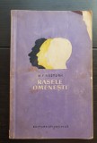 Rasele omenești - M. F. Nesturh (conține planșe și hartă)