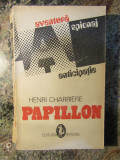 PAPILLON de HENRI CHARRIERE , Bucuresti 1991, Polirom