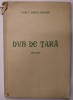DUH DE TARA , BALADE de PETRE C. IONESCU DORALEAN , 1940 , CONTINE EX LIBRISUL LUI MARIN SORESCU *