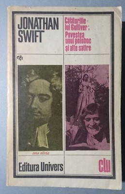 Calatoriile lui Gulliver Povestea unui poloboc si alte satire - Jonathan Swift foto