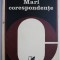Mari corespondete &ndash; Livius Ciocarlie