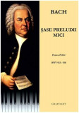 Bach - 6 Preludii mici BWV 933-938 | Johann Sebastian Bach