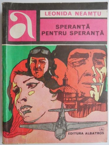 Speranta pentru speranta &ndash; Leonida Neamtu