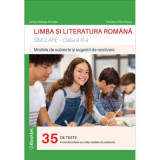 Limba si literatura romana. Simulare pentru clasa a 11-a - Dorica Boltasu Nicolae