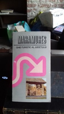 GHID TURISTIC AL JUDETULUI MARAMURES foto