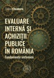 Evaluare interna si achizitii publice in Romania. Fundamente sistemice, Scoala Ardeleana