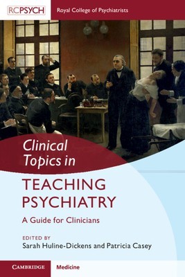 Clinical Topics in Teaching Psychiatry: A Guide for Clinicians foto