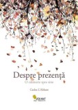 Despre prezență - Paperback brosat - Carlos L'Abbate - Vellant