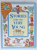 STORIES FOR THE VERY YOUNG by SALLY GRINDLEY and TONI GOFFE , 1989