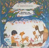 Disc vinil, LP. MARIA SA PUIUL PADURII. SET 2 DISCURI VINIL-MIHAIL SADOVEANU-280786