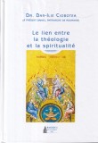 Dan-Ilie Ciobotea - Le lien entre la theologie et la spiritualite