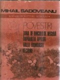Povestiri. Tara de dincolo de negura. Imparatia apelor. Valea Frumoasei. Vechime - Mihail Sadoveanu