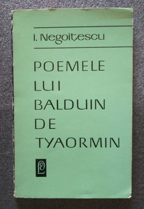 I. Negoițescu - Poemele lui Balduin de Tyaormin
