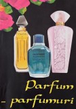 Parfum... parfumuri - Irina Frigioiu