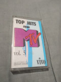 CASETA AUDIO TOP HITS FROM MTV VOL 5 ORIGINALA