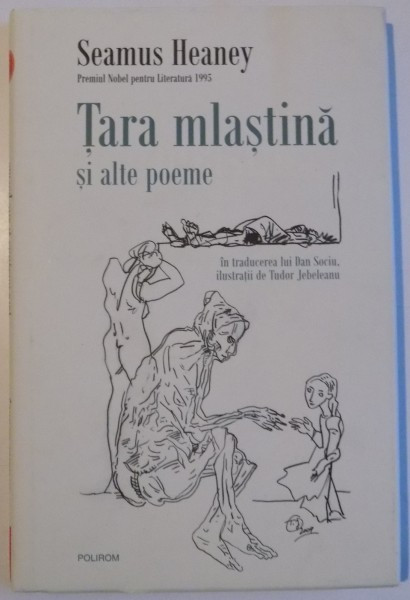 TARA MLASTINA SI ALTE POEME , 2009 , ILUSTRATII DE TUDOR JEBELEANU * DEFECT COPERTA SPATE