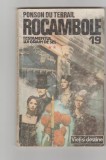 bnk ant Ponson du Terrail - Rocambole 19 . Dramele Parisului . Testamentul lui Grain de Sel