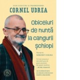 Obiceiuri de nunta la cangurii schiopi - Cornel Udrea